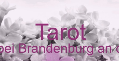 Tarot Golzow bei Brandenburg an der Havel | Top-Experten für Kartenlegen, Wahrsagen, Hellsehen, Zukunftsdeutung. Tarot Golzow bei Brandenburg an der Havel | Top-Experten für Kartenlegen, Wahrsagen, Hellsehen, Zukunftsdeutung.